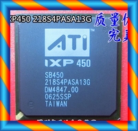 [중고] 신품 오리지날 IXP450 SB450 218S4PASA13G 스팟 A 15 개 배송 -[525071146419]